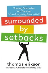 Surrounded by Setbacks